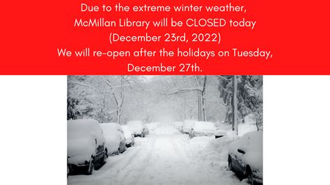 **LIBRARY CLOSED TODAY** | McMillan Memorial Library