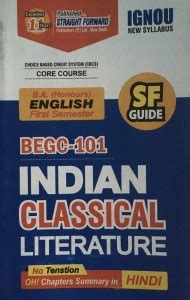 BEGC-101(B.A Honours ) English First Semester Indian Classical ...