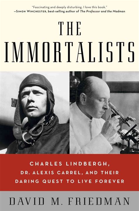 Buy The Immortalists: Charles Lindbergh, Dr. Alexis Carrel, and Their ...