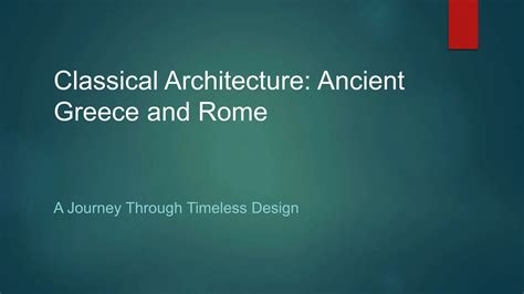 evolution of architectural styles from classical | PPTX