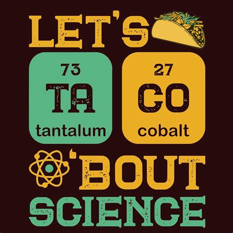Lets Tacos Bout Science 10810284 Vector Art at Vecteezy