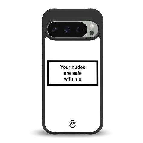 Your Nudes Are Safe With Me White Phone Cover for Google Pixel 9 Pro ...