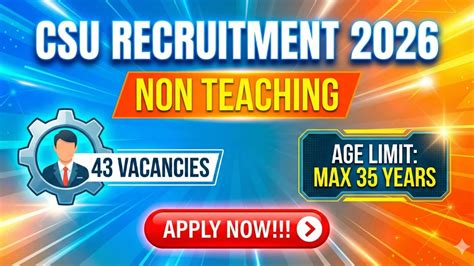 CSU Non Teaching Recruitment 2026 Out - Apply Online 43 Posts - Rojgarlive