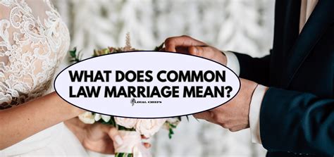 What is a common law marriage? - Legal Chiefs