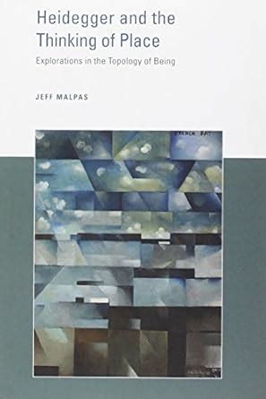 Buy Heidegger and the Thinking of Place – Explorations in the Topology ...