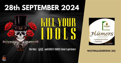 K*ll your Idols Guns n Roses tribute band @Plümers Gaststätte (DE ...