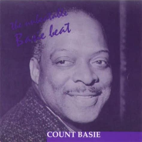 The Unbeatable Basie Beat: Count Basie, Mack David, Buck Clayton, Harry ...
