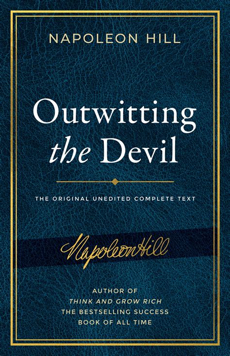 Outwitting the Devil®: The Complete Text, Reproduced from Napoleon Hill ...