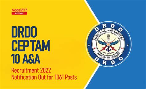 DRDO Recruitment 2022, Apply Online for CEPTAM 10 Admin and Allied