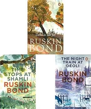 The Night Train at Deoli and Other Stories+Time Stops at Shamli Ruskin ...