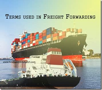 Terms used in freight forwarding such as freight forwarder,freight ...