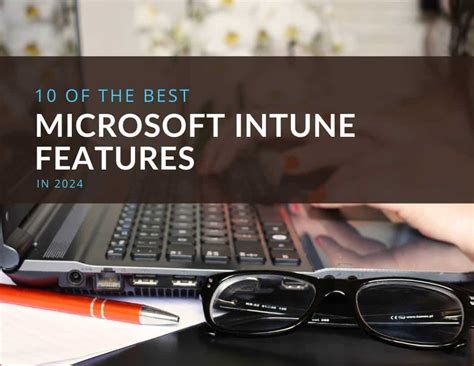 Microsoft Intune Features 的图像结果
