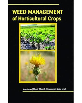 Buy Weed Management Of Horticultural Crops Book Online at Low Prices in ...