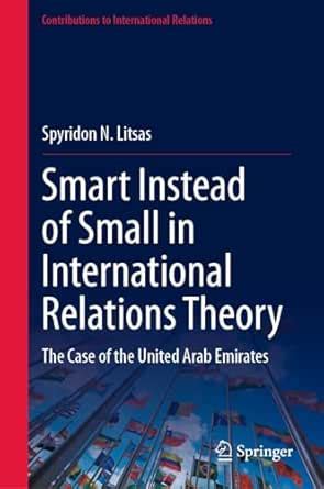 Smart Instead of Small in International Relations Theory: The Case of ...