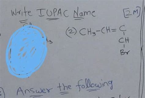 Write IUPAC name for. CH3-Ch=CChbr - Brainly.in