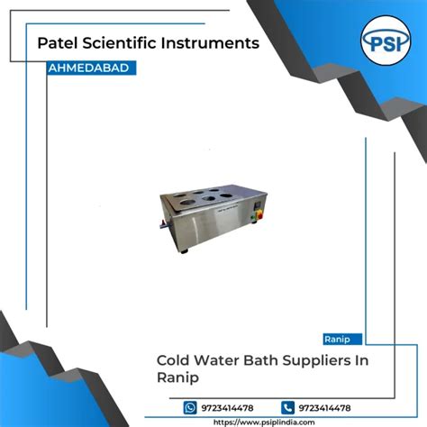 Cold Water Bath Suppliers In Ranip - Patel Scientific Instruments ...