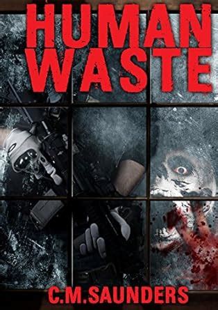 Human Waste: A Short Splatterpunk Story eBook : Christian Saunders ...