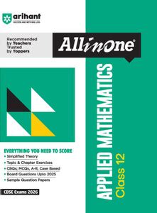 Arihant All in One Applied Mathematics Class 12 for CBSE Exams 2025-26 ...
