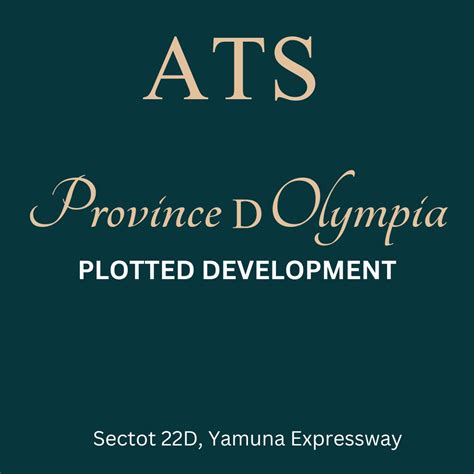 ATS Province D Olympia Plots Sector 22D Yamuna Expressway - Layout Plan ...