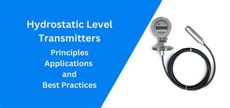 Hydrostatic Level Transmitters: How They Work & Applications - Burak