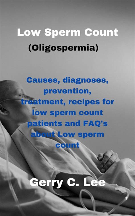 Low Sperm Count(Oligospermia) : Causes, diagnoses, prevention ...