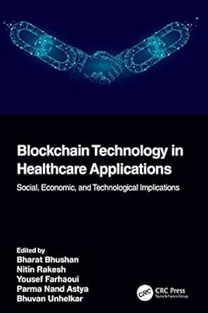 Blockchain Technology in Healthcare Applications : Bhushan, Bharat ...