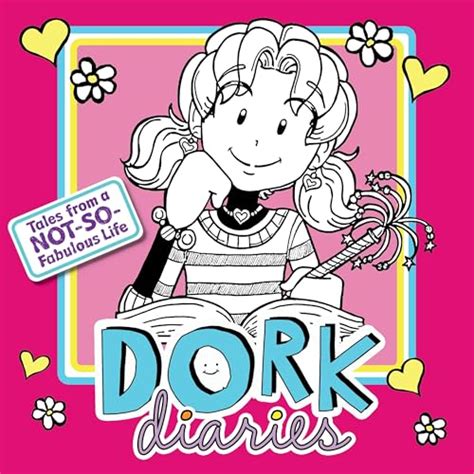 Dork Diaries: Tales From a Not-So Fabulous Life : Rachel Renée Russell ...