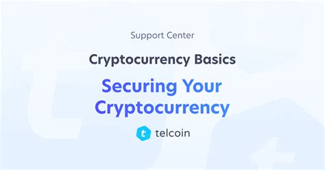 Securing Your Cryptocurrency | Support Center
