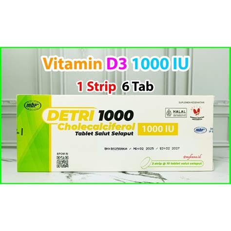 Jual DETRI 1000 1 Strip 6 Tab Vitamin D3 1000 IU (Cholecalciferol 25 mcg) Mahakam | Shopee Indonesia