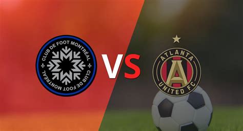 Termina el primer tiempo con una victoria para CF Montréal vs Atlanta ...