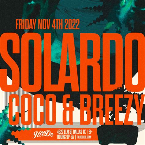 Solardo + Coco & Breezy at It'll Do, Dallas/Fort Worth