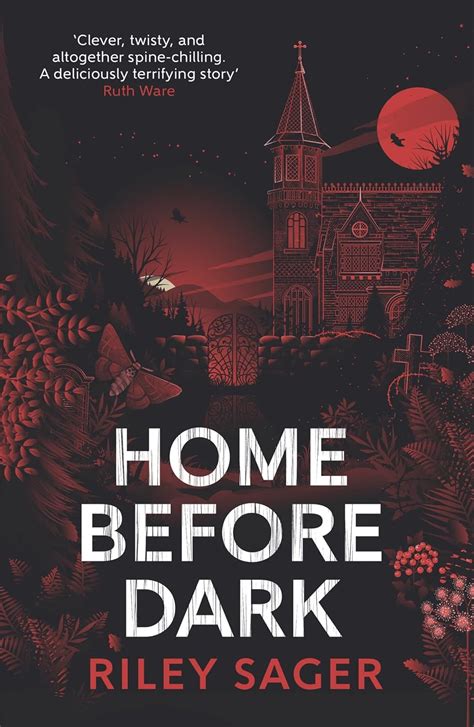 Home Before Dark: A spine-tingling, totally gripping thriller eBook ...