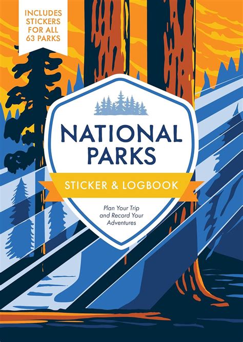 National Parks Sticker & Logbook: Plan Your Trip and Record Your ...