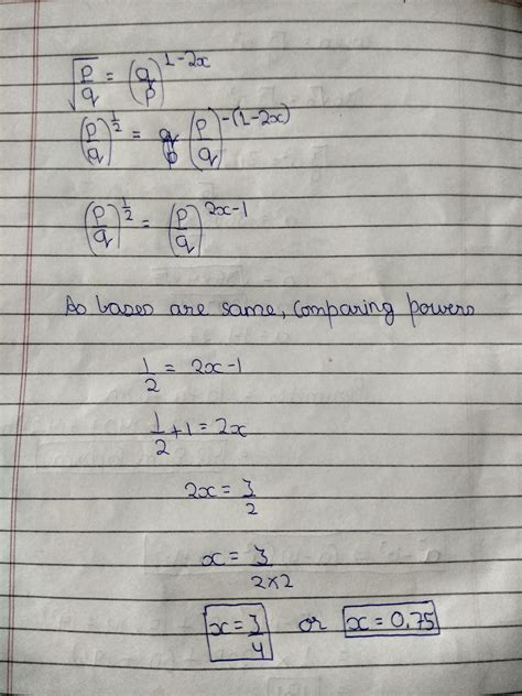 Find the value of x if √p/q = (q/p) ^1-2x - Brainly.in