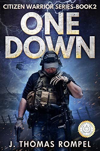 One Down: Citizen Warrior Series - Book 2 eBook : Rompel, J. Thomas ...