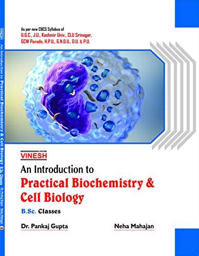 Buy Vinesh An Introduction to Practical Biochemistry & Cell Biology B ...