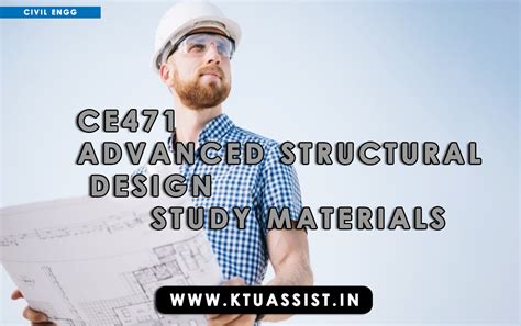 KTU CE471 ADVANCED STRUCTURAL DESIGN STUDY MATERIALS - KTU ASSIST