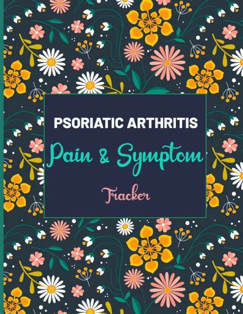 Buy Psoriatic Pain & Symptom Tracker: PsA Pain Assessment Diary, Mood ...