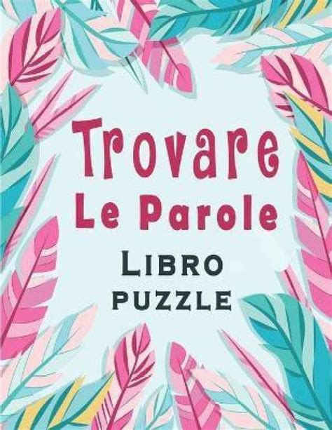 Trovare le parole: Buy Trovare le parole by Parole Intrecciate Bk at ...