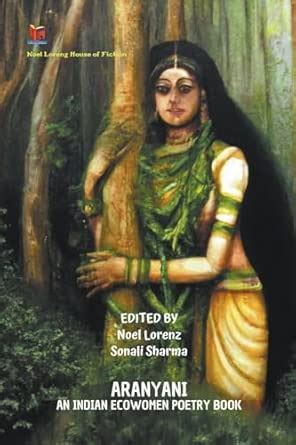 Buy Aranyani-An Indian Ecowomen Poetry Book Book Online at Low Prices ...