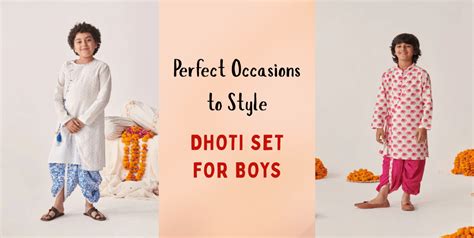 Best Occasions to Dress Your Little One in a Dhoti Set