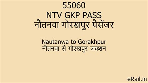 55060 NTV GKP PASS Train Route