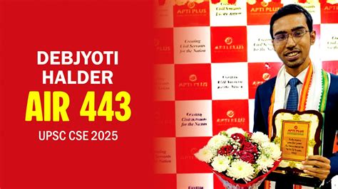 Debojyoti Halder Cracks UPSC CSE 2025 - AIR 443