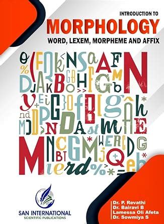 Buy Introduction To Morphology: Word, Lexem, Morpheme And Affix Book ...