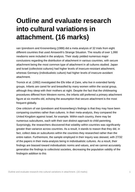 Outline and evaluate research into cultural variations in attachment ...