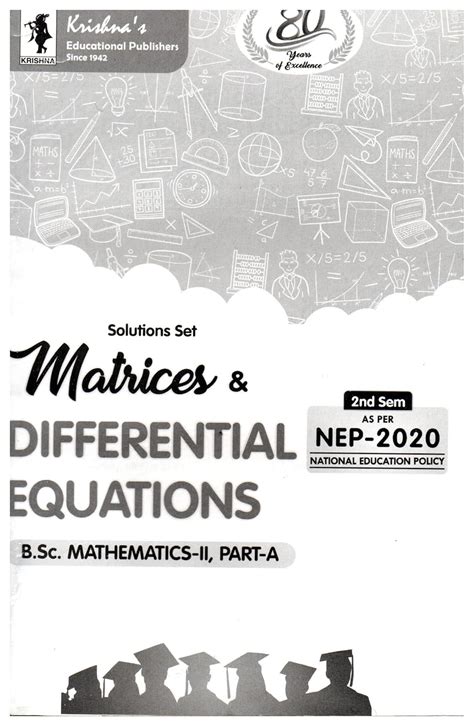 SOLUTIONS SET, MATRICES & DIFFERENTIAL EQUATIONS (B.SC. MATHEMATICS-II ...