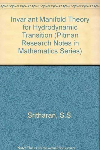 Buy Invariant Manifold Theory for Hydrodynamic Transition: 241 (Pitman ...