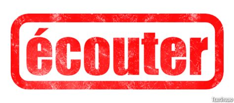 Image result for Ecouter Pronunciation