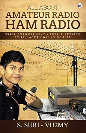 All About Amateur Radio HAM RADIO eBook : S.Suri: Amazon.in: Kindle Store