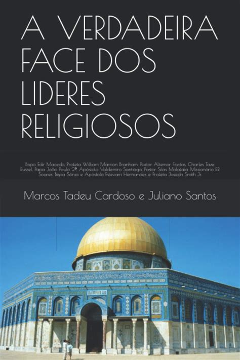 Buy A Verdadeira Face DOS Lideres Religiosos: Bp. Edir Macedo, Prof ...